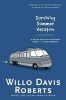 Surviving Summer Vacation (Paperback) - Willo Davis Roberts Photo