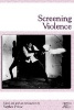 Screening Violence (Paperback) - Stephen Prince Photo