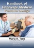 Handbook of Concierge Medical Practice Design (Paperback) - Maria K Todd Photo