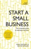 Start a Small Business - The Complete Guide to Starting a Business (Paperback) - David Weller Photo