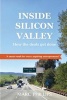 Inside Silicon Valley - How The Deals Get Done (Paperback) - Marc Phillips Photo