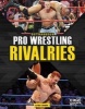 Outrageous Pro Wrestling Rivalries (Hardcover) - Matt Chandler Photo