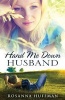 Hand Me Down Husband (Paperback) - Rosanna Huffman Photo