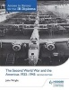 Access to History for the IB Diploma: The Second World War and the Americas 1933-1945 (Paperback, 2nd Revised edition) - John Wright Photo