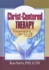 Christ-Centered Therapy - Empowering the Self (Paperback) - Russ Harris Photo