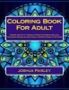 Coloring Book for Adult - Inspire Creativity Reduce Stress and Bring Balance Featuring Mandalas and Henna Inspiring Paisley Patterns (Paperback) - Joshua Paisley Photo