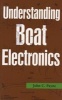 Understanding Boat Electronics (Paperback) - John C Payne Photo