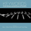 Keywords for Asian American Studies (Paperback) - Cathy J Schlund Vials Photo