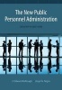 The New Public Personnel Administration (Hardcover, 7th Revised edition) - Lloyd G Nigro Photo