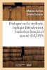 Dialogue Sur La Vieillesse, Explique Litteralement, Traduit En Francais Et Annote (French, Paperback) - Marcus Tullius Cicero Photo