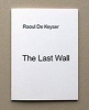 The Last Wall (Hardcover) - De Keyser Raoul Photo