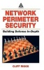 Network Perimeter Security - Building Defense In-depth (Hardcover) - Cliff Riggs Photo