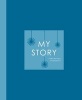 My Story - A Fill-In-The-Blank Autobiography (Hardcover) - Alex A Lluch Photo