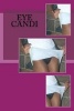 Eye Candi - So Delicious (Paperback) - Jayla James Photo