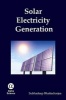 Solar Electricity Generation (Hardcover) - Subhadeep Bhattacharjee Photo