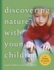 Discovering Nature with Young Children Teacher's Guide (Paperback) - Education Development Center Inc Photo