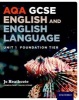 AQA GCSE English and English Language Unit 1 Foundation Tier, Unit 1 (Paperback) - Jo Heathcote Photo