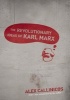 The Revolutionary Ideas of Karl Marx (Paperback) - Alex Callinicos Photo