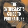 The Enthusiast's Guide to Portraiture - 50 Photographic Principles You Need to Know (Paperback) - Jerod Foster Photo