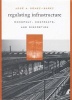 Regulating Infrastructure - Monopoly, Contracts and Discretion (Paperback, New Ed) - Jose A Gomez Ibanez Photo