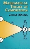 Mathematical Theory of Computation (Paperback) - Zohar Manna Photo