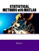 Statistical Methods with MATLAB (Paperback) - Karter J Photo