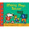 Maisy Plays Soccer (Paperback) - Lucy Cousins Photo