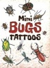 Mini Bugs Tattoos (Paperback) - Jan Sovak Photo