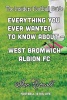 Everything You Always Wanted to Know about - West Bromwich Albion FC (Paperback) - MR Ian Carroll Photo