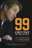 99 - Gretzky: His Game, His Story (Paperback) - Al Strachan Photo