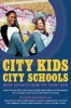 City Kids, City Schools - More (Paperback) - Bill Ayers Photo