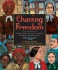 Chasing Freedom - The Life Journeys of Harriet Tubman and Susan B. Anthony, Inspired by Historical Facts (Hardcover) - Nikki Grimes Photo