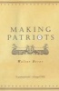 Making Patriots (Paperback, New edition) - Walter Berns Photo