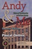 Andy & Me - Crisis and Transformation on the Lean Journey (Paperback, 2nd Revised edition) - Pascal Dennis Photo