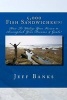 5,000 Fish Sandwiches - Motivating You to Be a Positive High Achiever and to Utilize Your Vision to Accomplish Your Dreams! (Paperback) - Jeff Banks Photo