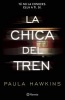 La Chica del Tren (Spanish, Paperback) - Paula Hawkins Photo