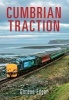 Cumbrian Traction (Paperback) - Gordon Edgar Photo