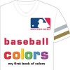 MLB Baseball Colors (Board book) - Brad Epstein Photo