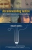 Accommodating Justice - Victim Impact Statements in the Sentencing Process (Paperback) - Tracey Booth Photo