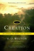 The Creation - An Appeal to Save Life on Earth (Paperback) - Edward O Wilson Photo