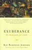 Exuberance - The Passion For Life (Paperback, 1st Vintage Books ed) - Kay Redfield Jamison Photo