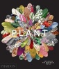 Plant: Exploring the Botanical World (Hardcover) - Phaidon Editors Photo