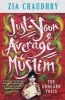 Just Your Average Muslim (Paperback) - Zia Chaudhry Photo