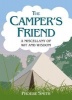 The Camper's Friend - A Miscellany of Wit and Wisdom (Hardcover) - Phoebe Smith Photo