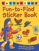 Fun to Find Sticker Book (Paperback, New edition) - Lyn Wendon Photo