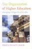 The Organization of Higher Education - Managing Colleges for a New Era (Paperback, New) - Michael N Bastedo Photo