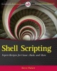 Shell Scripting - Expert Recipes for Linux, Bash and More (Paperback) - Steve Parker Photo