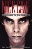 Nick Cave Sinner Saint - The True Confessions (Paperback) - Mat Snow Photo