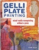 Gelli Plate Printing - Mixed-Media Monoprinting without a Press (Paperback) - Joan Bess Photo