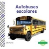 Autobuses Escolares (School Buses) (English, Spanish, Hardcover) - Julie Murray Photo